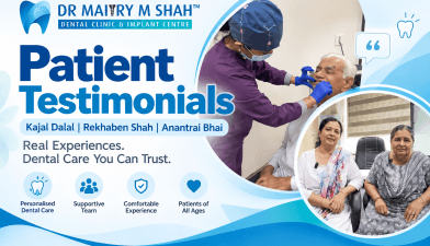 Dental Treatment in Ahmedabad: Real Patient Experiences from Kajal, Rekhaben & Anantrai Bhai