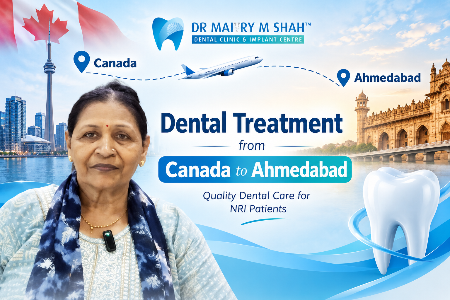 Canada to Ahmedabad Dental Care